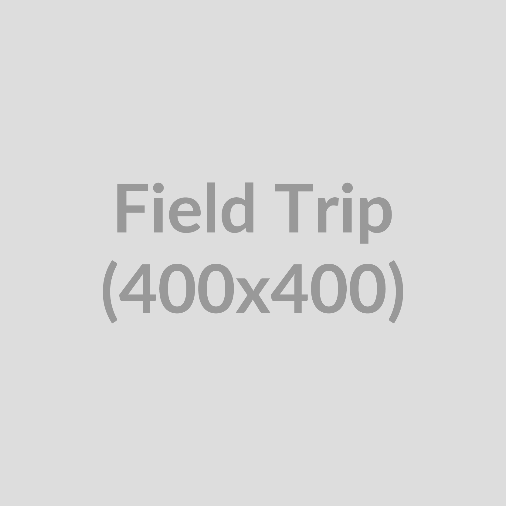 Field Trip